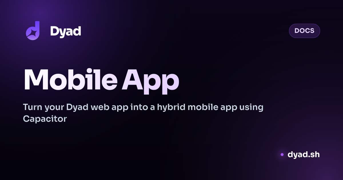 Mobile App | Dyad